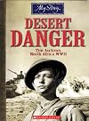 Desert Danger (My Story)