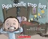 Papa ronfle trop fort