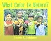 Journeys: Little Big Book Grade K What Color is Nature? (Unit 3, Book 13)