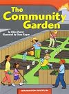 The Community Garden (Online Leveled Books; Realistic Fiction)