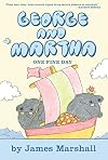 George and Martha: One Fine Day (George & Martha Early Readers)