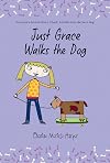 Just Grace Walks the Dog (The Just Grace Series)
