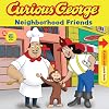 Curious George: Neighborhood Friends