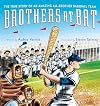 Brothers at Bat: The True Story of an Amazing All-Brother Baseball Team