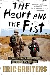 The Heart and the Fist: The Education of a Humanitarian, the Making of a Navy Seal