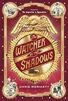 The Watcher in the Shadows