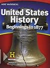 United States History: Student Edition Beginnings to 1877 2012