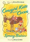 Cowgirl Kate and Cocoa: Spring Babies