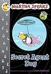 Martha Speaks: Secret Agent Dog