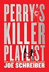 Perry's Killer Playlist