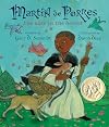 Martín de Porres: The Rose in the Desert