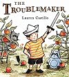 The Troublemaker