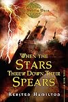 When the Stars Threw Down Their Spears