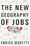 The New Geography of Jobs