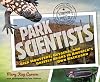 Park Scientists: Gila Monsters, Geysers, and Grizzly Bears in America's Own Backyard