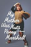 My Mother Was Nuts