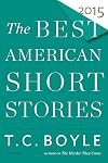The Best American Short Stories 2015