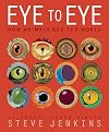 Eye to Eye: How Animals See The World