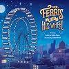 Mr. Ferris and His Wheel