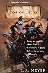 Boston Jacky: Being an Account of the Further Adventures of Jacky Faber, Taking Care of Business