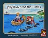 Jolly Roger and the Turtles (Rigby PM Stars)