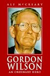 Gordon Wilson: An Ordinary Life