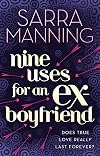 Nine Uses for an Ex-Boyfriend