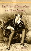 The Picture of Dorian Gray and Other Writings