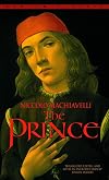 The Prince, and Selected Discourses [Bantam Matrix]