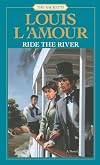 Ride the River