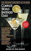 Complete World Bartender Guide: The Standard Reference to More than 2,400 Drinks