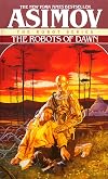 The Robots of Dawn