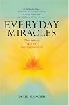 Everyday Miracles: The Inner Art of Manifestation