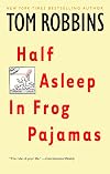 Half Asleep in Frog Pajamas