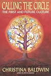 Calling the Circle: The First and Future Culture