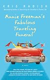 Annie Freeman's Fabulous Traveling Funeral