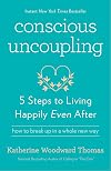 Conscious Uncoupling: 5 Steps to Living Happily Even After