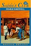Stable Farewell (The Saddle Club #49)