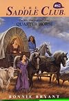 Quarter Horse (Saddle Club #82)