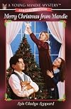 Merry Christmas from Mandie (Young Mandie Mystery Series: Special Edition)
