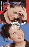 Split Decision