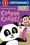 Crayon Craze! (Julius Jr.) (Step into Reading)