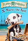 X Marks the Spot (A Stepping Stone Book: Puppy Pirates)