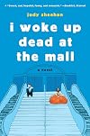 I Woke Up Dead at the Mall
