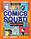 Comics Squad #3: Detention!