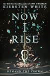 Now I Rise