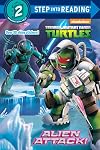 Teenage Mutant Ninja Turtles: Alien Attack! (with 30 shiny stickers)