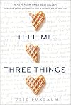 Tell Me Three Things