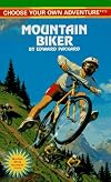 Mountain Biker (Choose Your Own Adventure No. 172)