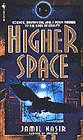 The Higher Space